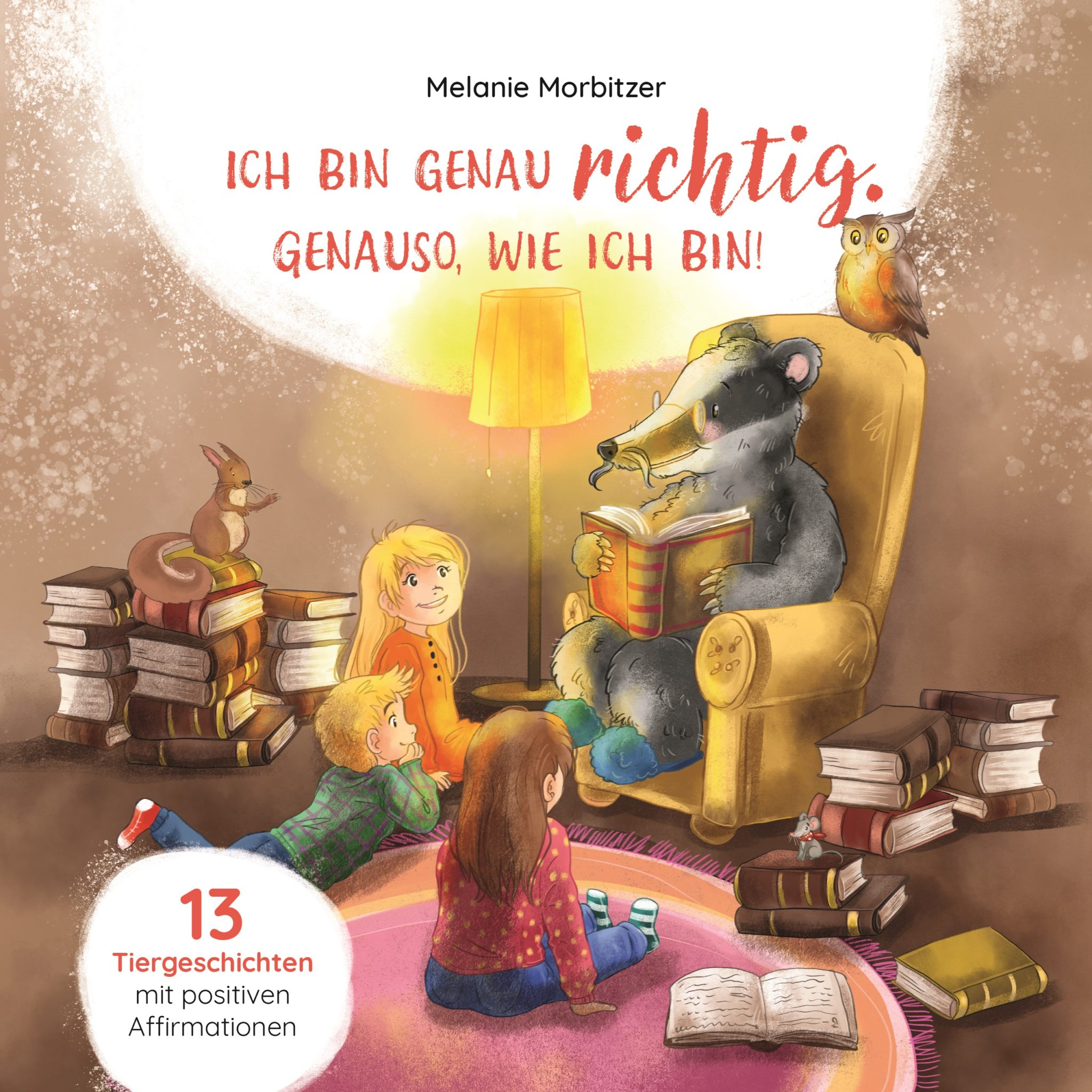 Ich bin genau richtig. Genauso, wie ich bin!