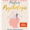 Die Kraft der positiven Psychologie