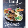 Magazin landgemacht - Heimatrezepte aus der Region