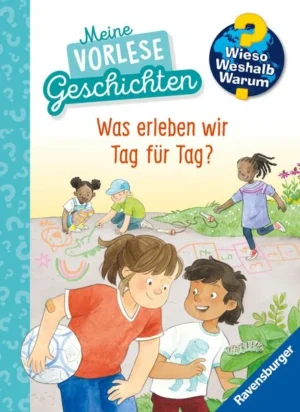 Meine Vorlesegeschichten: Was erleben wir Tag für Tag?